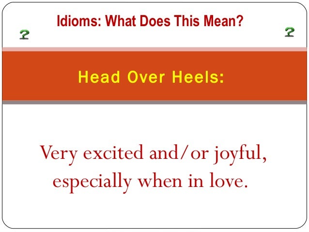 Over Heels Mean What Fall Head Does Over Heels Mean What Fall Head Does